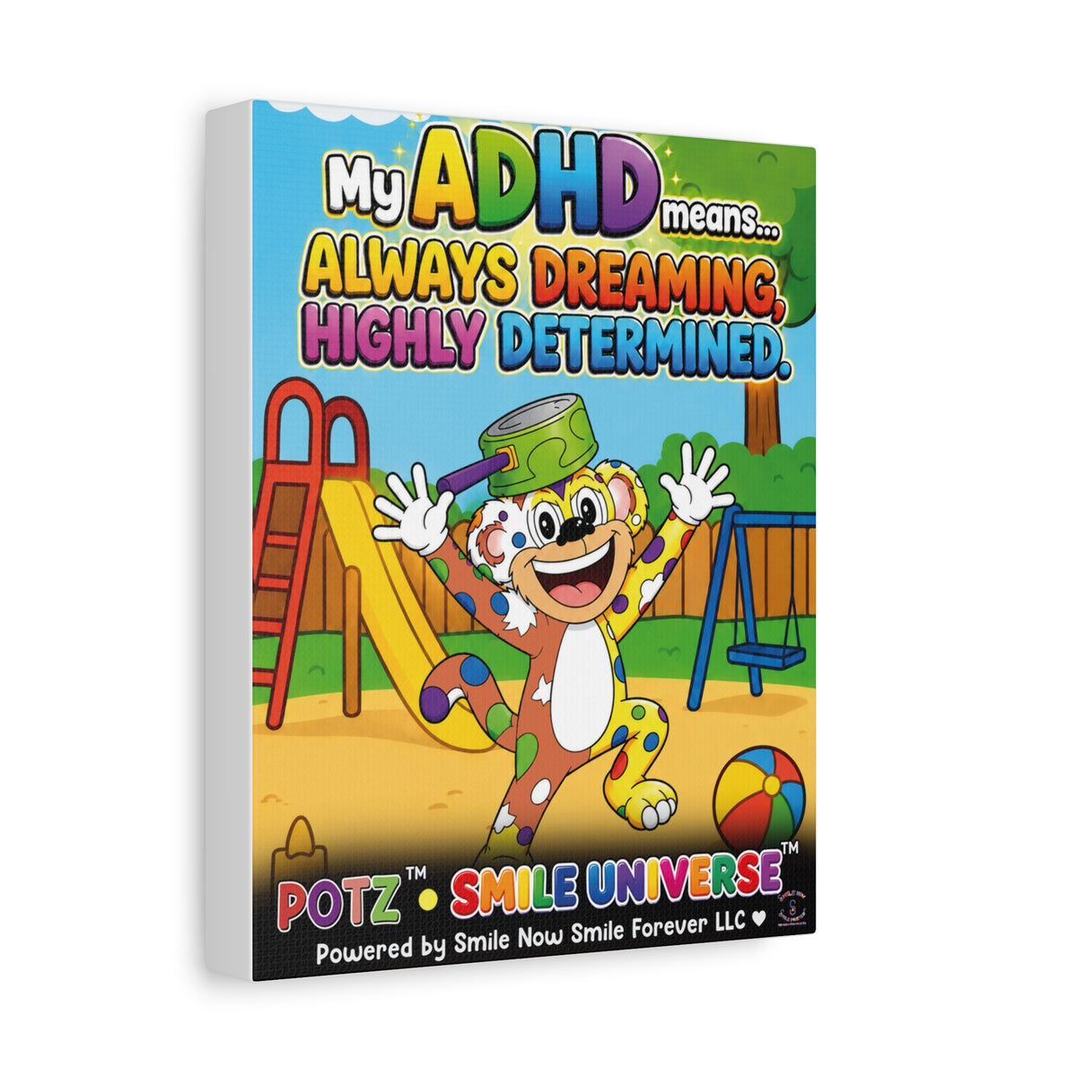 Potz™ Matte Canvas, Stretched 1.25" – "My ADHD Means Always Dreaming, Highly Determined" Graphic Wall Art | Smile Universe Collection