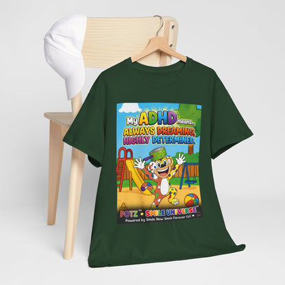 Potz™ Unisex Heavy Cotton™ Tee – "My ADHD Means Always Dreaming, Highly Determined" Graphic Tee | Smile Universe Collection