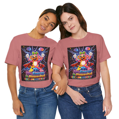 Panz™ Unisex Jersey Short Sleeve Tee For Adult– "My Energy is Powerful" Graphic Tee | Smile Universe Collection