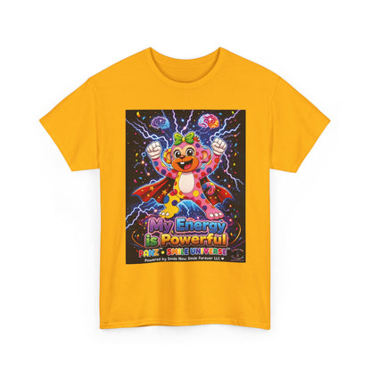 Panz™ Unisex Heavy Cotton™ Tee For Adult – "My Energy is Powerful" Graphic Tee | Smile Universe Collection