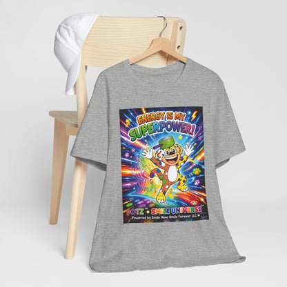 Potz™ Unisex Jersey Short Sleeve Tee – "Energy is My Superpower!" Graphic Tee | Smile Universe Collection