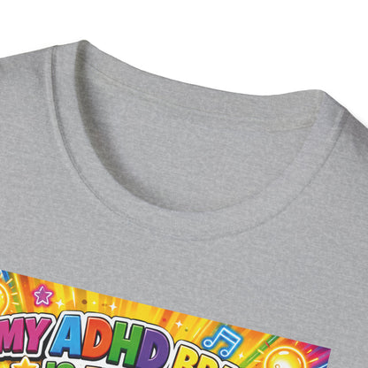 Potz™ Unisex Softstyle T-Shirt – "My ADHD Brain is Full of Brilliant Ideas!" Graphic Tee | Smile Universe Collection