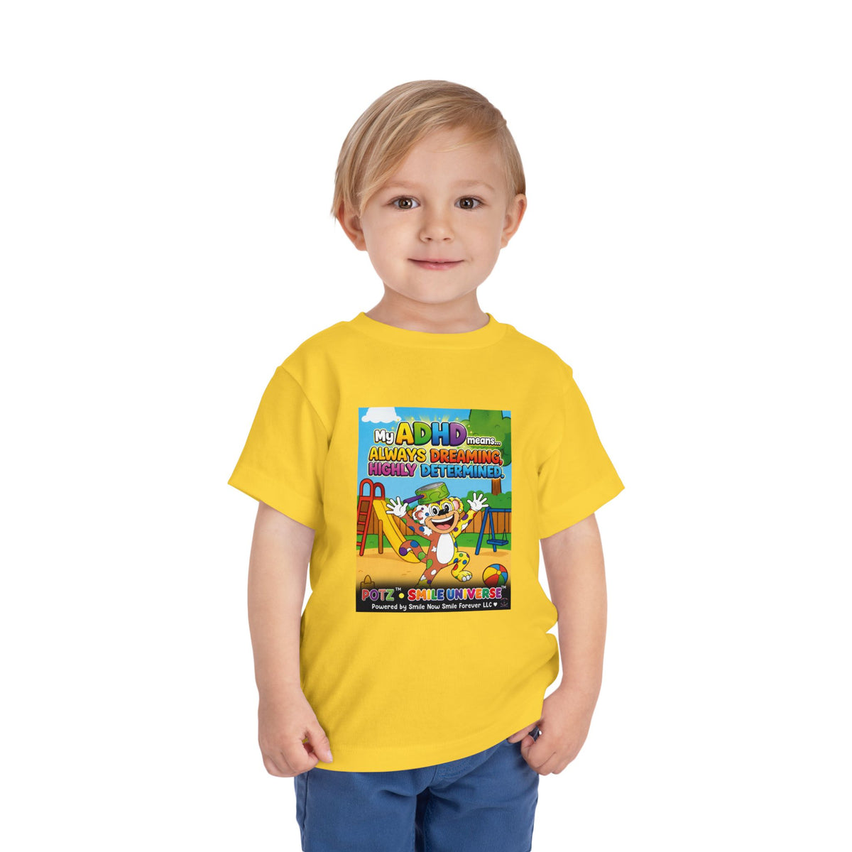 Potz™ Toddler Short Sleeve Tee – "My ADHD Means Always Dreaming, Highly Determined" Graphic Tee | Smile Universe Collection