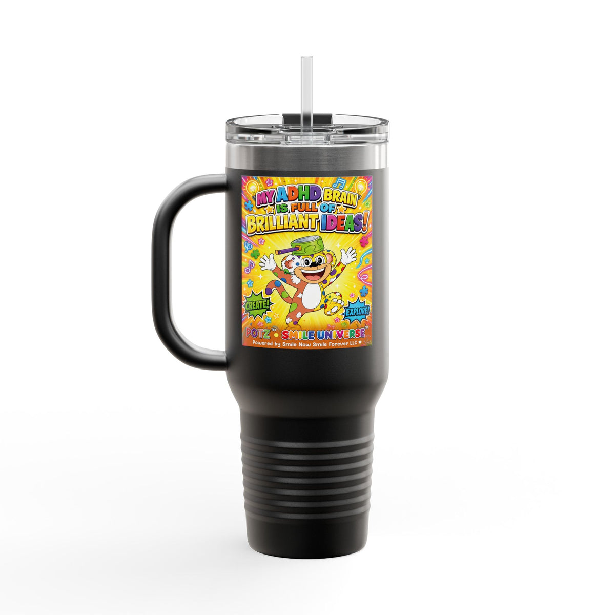 Potz™ Insulated Travel Mug 40oz – "My ADHD Brain is Full of Brilliant Ideas!" Graphic Tumbler | Smile Universe Collection