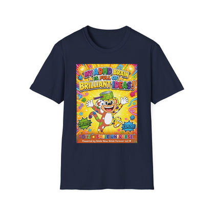 Potz™ Unisex Softstyle T-Shirt – "My ADHD Brain is Full of Brilliant Ideas!" Graphic Tee | Smile Universe Collection