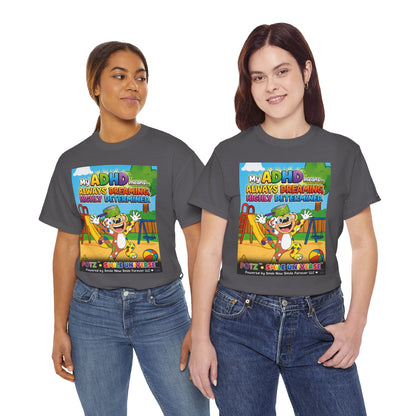 Potz™ Unisex Heavy Cotton™ Tee – "My ADHD Means Always Dreaming, Highly Determined" Graphic Tee | Smile Universe Collection
