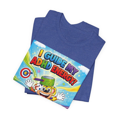 Potz™ Unisex Jersey Short Sleeve Tee – "I Guide My ADHD Energy!" Graphic Tee | Smile Universe Collection
