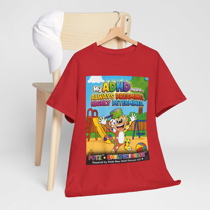 Potz™ Unisex Heavy Cotton™ Tee – "My ADHD Means Always Dreaming, Highly Determined" Graphic Tee | Smile Universe Collection