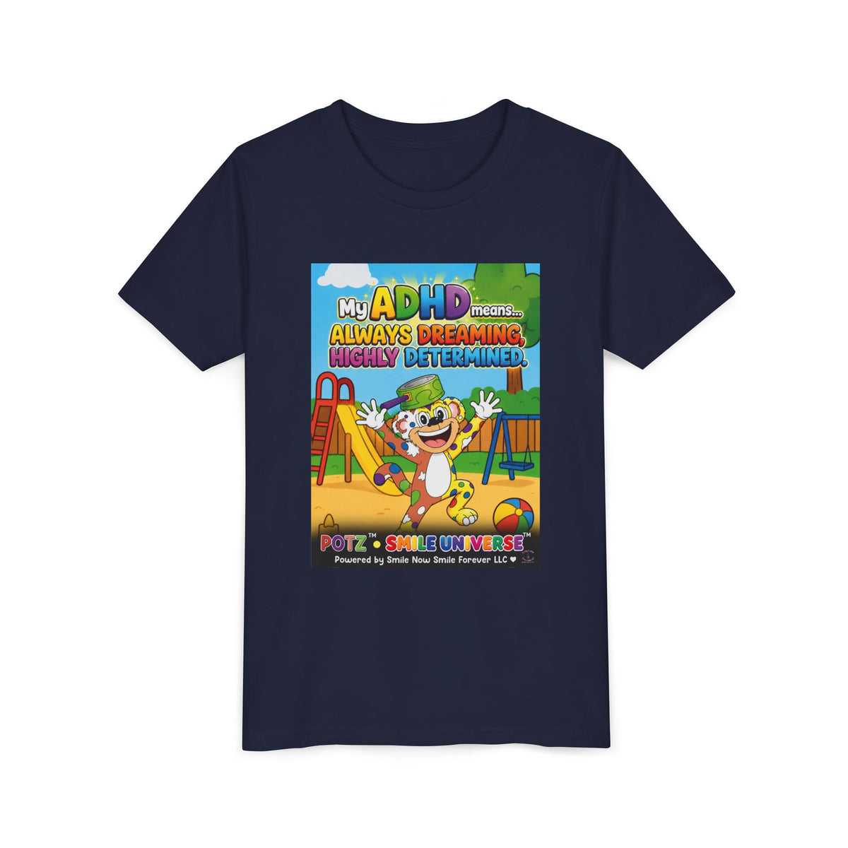 Potz™ Youth Short Sleeve Tee – "My ADHD Means Always Dreaming, Highly Determined" Graphic Tee | Smile Universe Collection