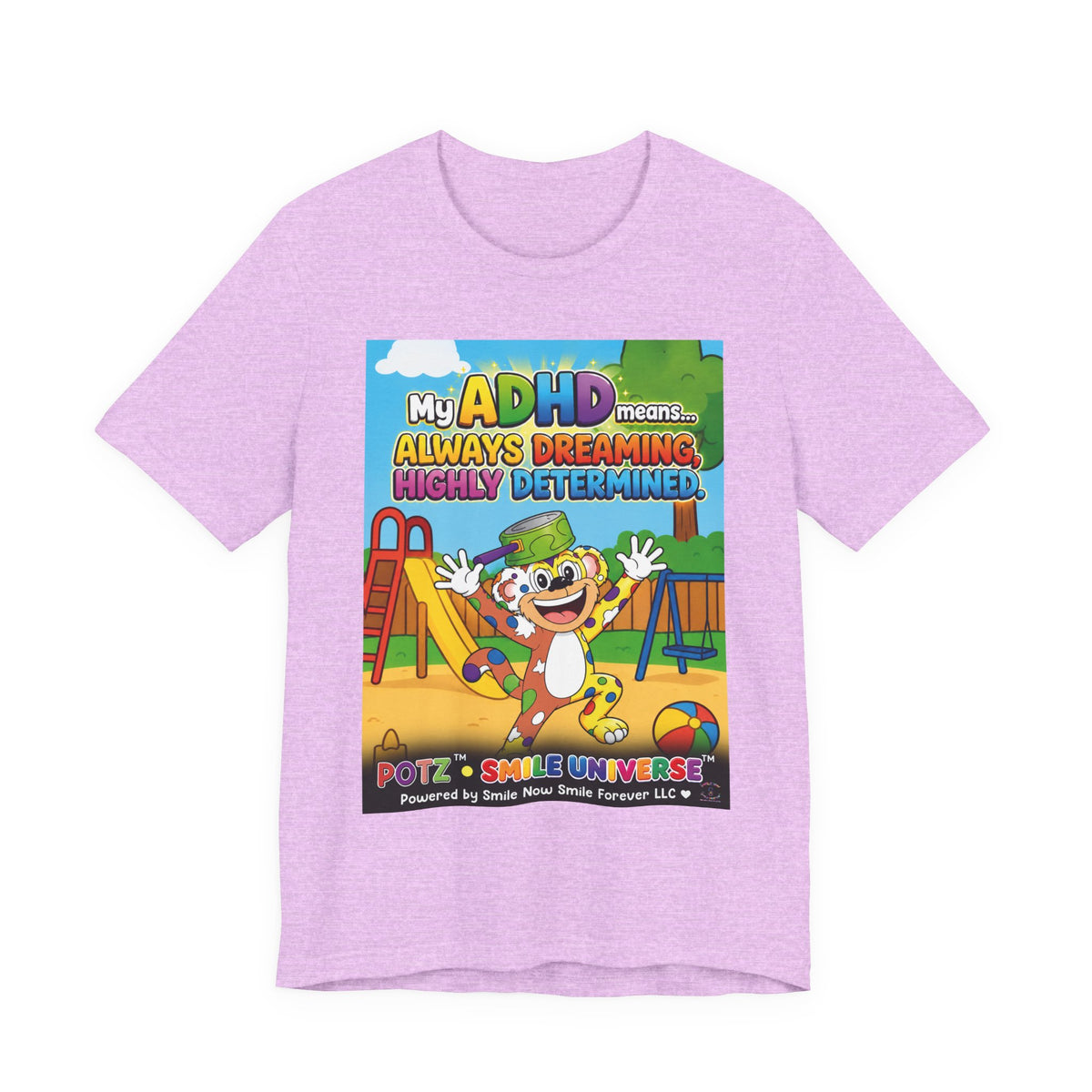 Potz™ Unisex Jersey Short Sleeve Tee – "My ADHD Means Always Dreaming, Highly Determined" Graphic Tee | Smile Universe Collection