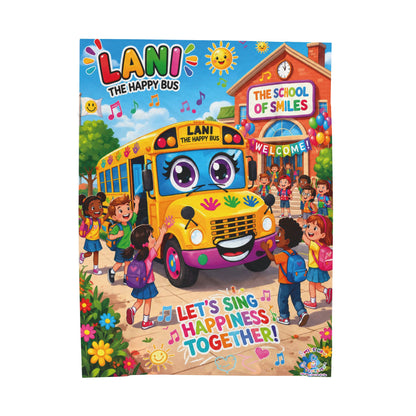 Lani the Happy Bus Kids Velveteen Blanket — "Let's Sing Happiness Together" Cozy Throw