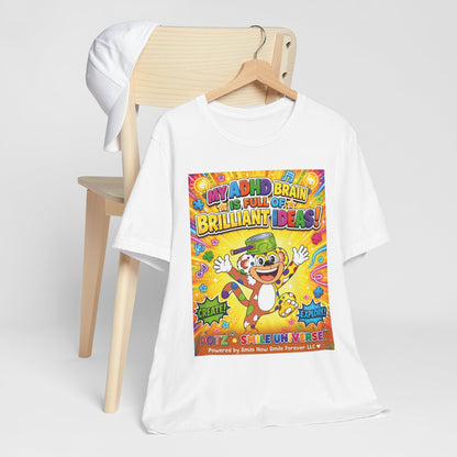 Potz™ Unisex Jersey Short Sleeve Tee – "My ADHD Brain is Full of Brilliant Ideas!" Graphic Tee | Smile Universe Collection