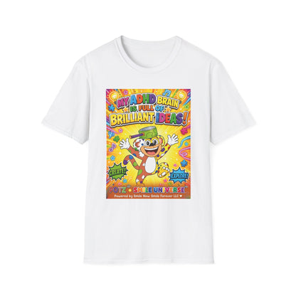 Potz™ Unisex Softstyle T-Shirt – "My ADHD Brain is Full of Brilliant Ideas!" Graphic Tee | Smile Universe Collection