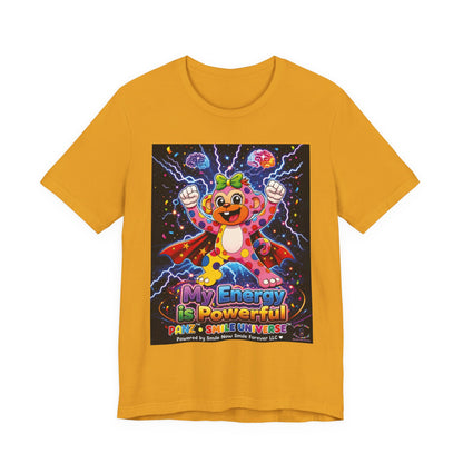 Panz™ Unisex Jersey Short Sleeve Tee For Adult– "My Energy is Powerful" Graphic Tee | Smile Universe Collection