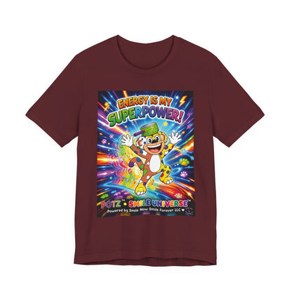 Potz™ Unisex Jersey Short Sleeve Tee – "Energy is My Superpower!" Graphic Tee | Smile Universe Collection