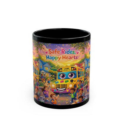 Lani™ Black Mug (11oz & 15oz) – "Safe Rides, Happy Hearts" Graphic