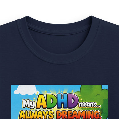 Potz™ Kids Softstyle Tee – "My ADHD Means Always Dreaming, Highly Determined" Graphic Tee | Smile Universe Collection