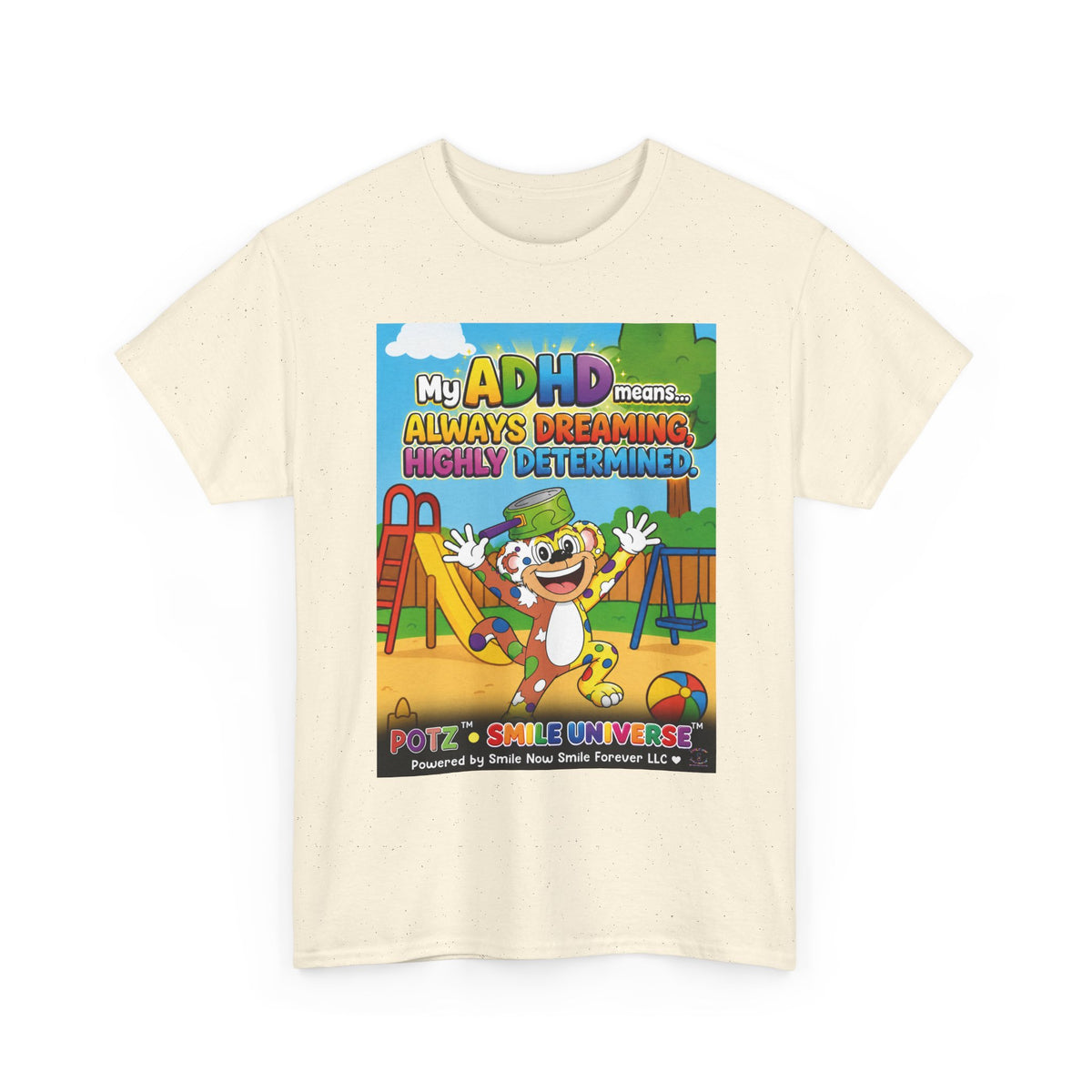 Potz™ Unisex Heavy Cotton™ Tee – "My ADHD Means Always Dreaming, Highly Determined" Graphic Tee | Smile Universe Collection