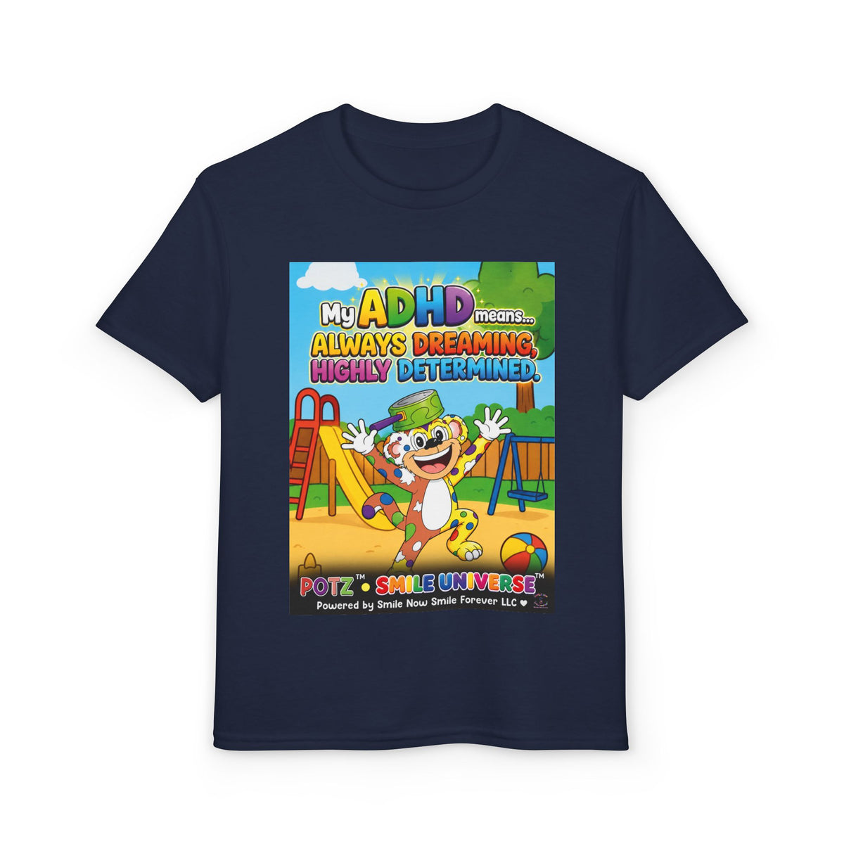 Potz™ Youth DryBlend® T-Shirt – "My ADHD Means Always Dreaming, Highly Determined" Graphic Tee | Smile Universe Collection