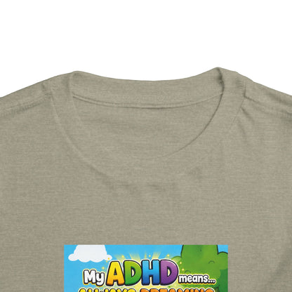 Potz™ Toddler Short Sleeve Tee – "My ADHD Means Always Dreaming, Highly Determined" Graphic Tee | Smile Universe Collection