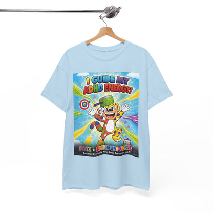 Potz™ Unisex Heavy Cotton™ Tee – "I Guide My ADHD Energy!" Graphic Tee | Smile Universe Collection