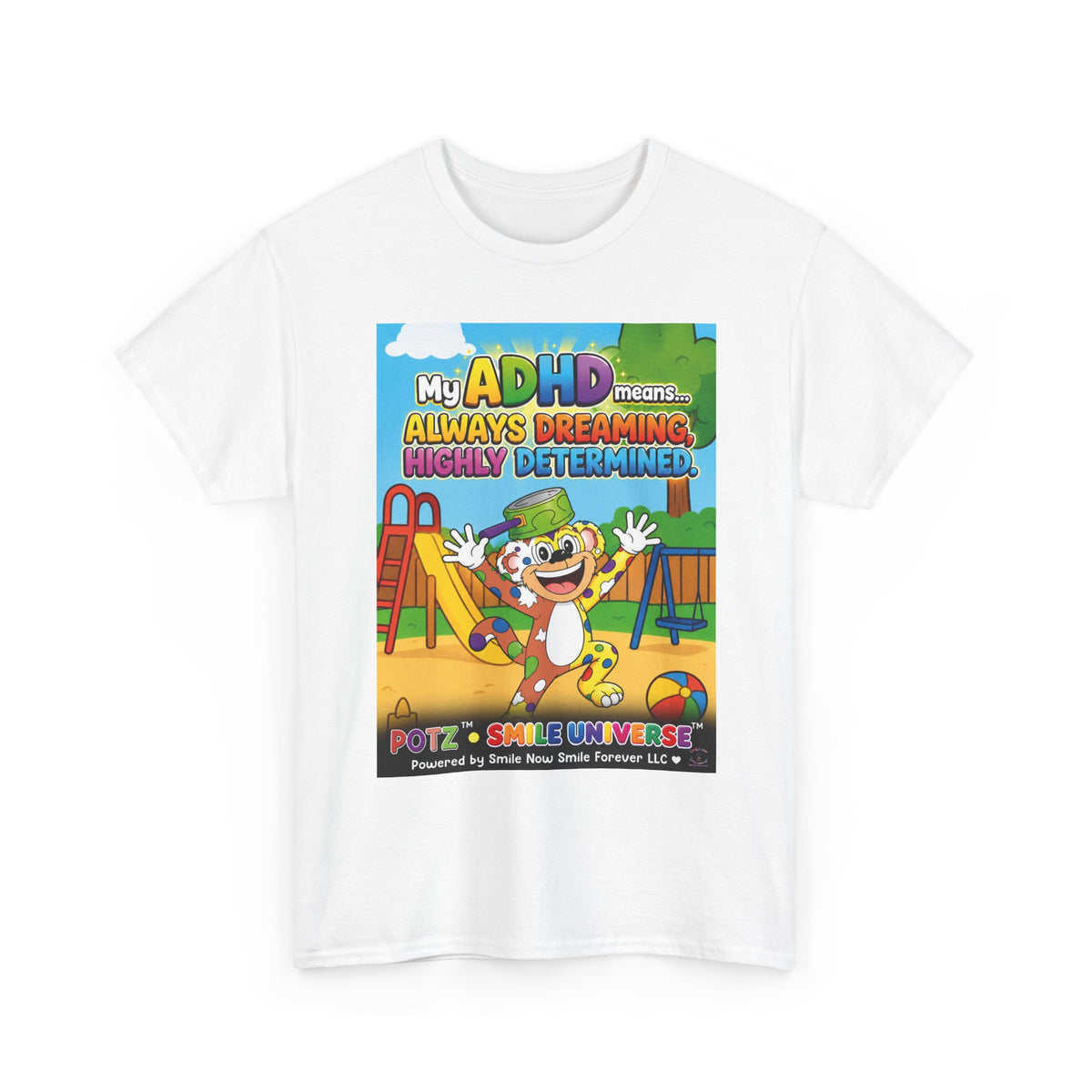 Potz™ Unisex Heavy Cotton™ Tee – "My ADHD Means Always Dreaming, Highly Determined" Graphic Tee | Smile Universe Collection