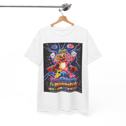 Panz™ Unisex Heavy Cotton™ Tee For Adult – "My Energy is Powerful" Graphic Tee | Smile Universe Collection