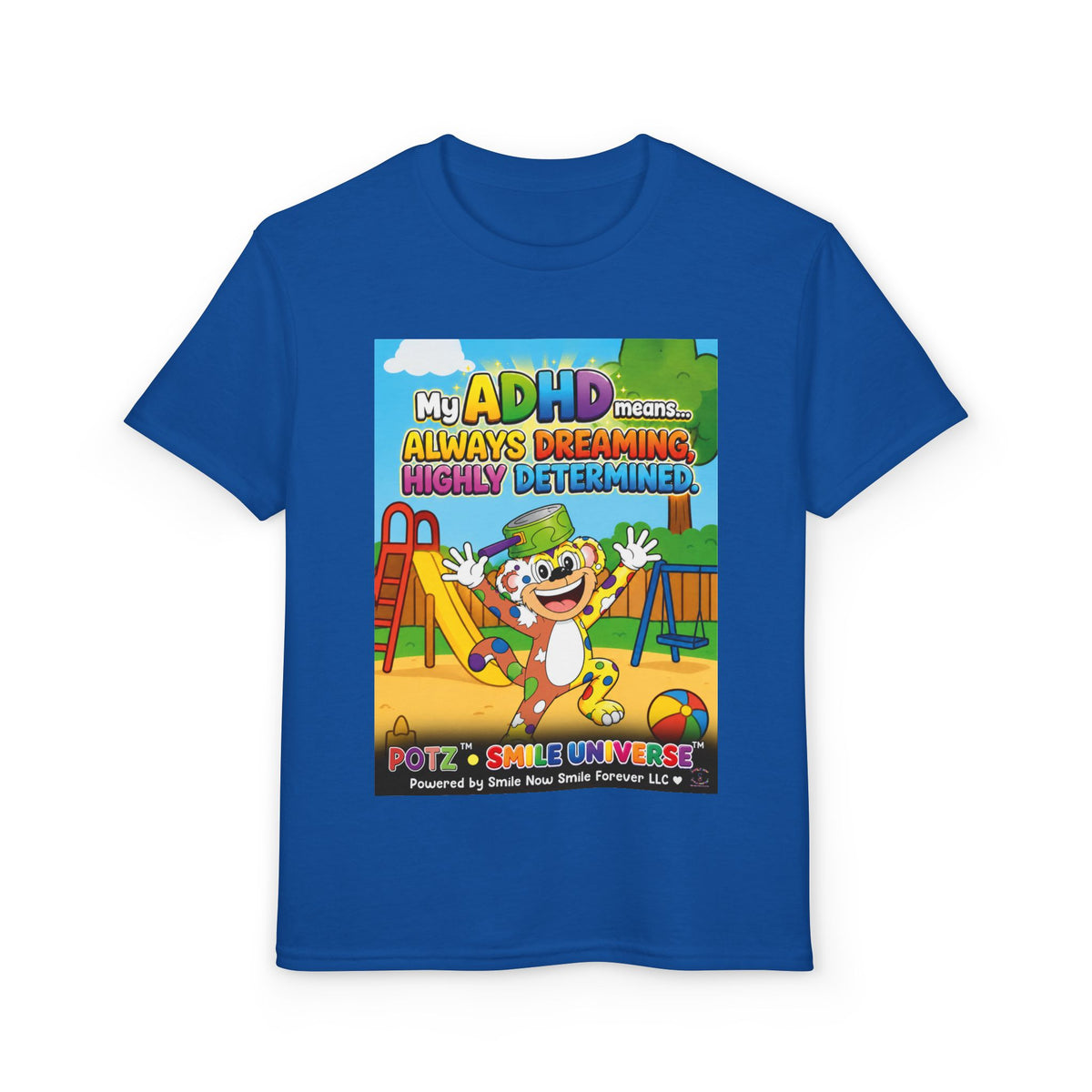 Potz™ Youth DryBlend® T-Shirt – "My ADHD Means Always Dreaming, Highly Determined" Graphic Tee | Smile Universe Collection