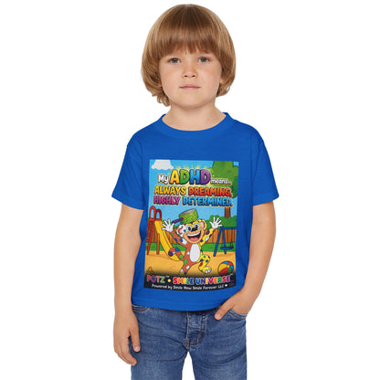 Potz™ Heavy Cotton™ Toddler T-Shirt – "My ADHD Means Always Dreaming, Highly Determined" Graphic Tee | Smile Universe Collection