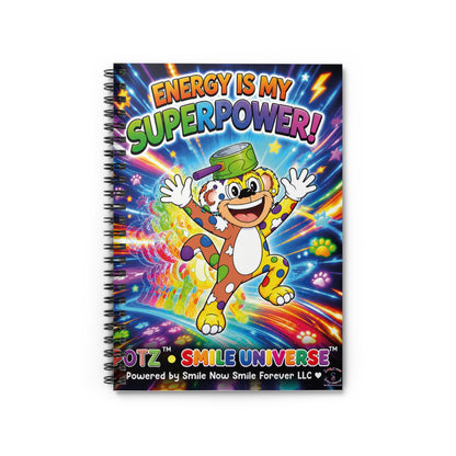 Potz™ Spiral Notebook – "Energy is My Superpower!" Graphic Ruled Notebook | Smile Universe Collection
