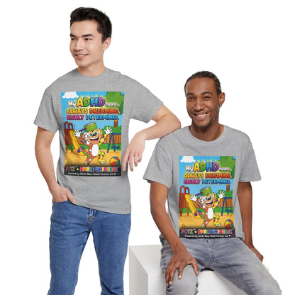 Potz™ Unisex Heavy Cotton™ Tee – "My ADHD Means Always Dreaming, Highly Determined" Graphic Tee | Smile Universe Collection