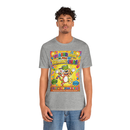 Potz™ Unisex Jersey Short Sleeve Tee – "My ADHD Brain is Full of Brilliant Ideas!" Graphic Tee | Smile Universe Collection