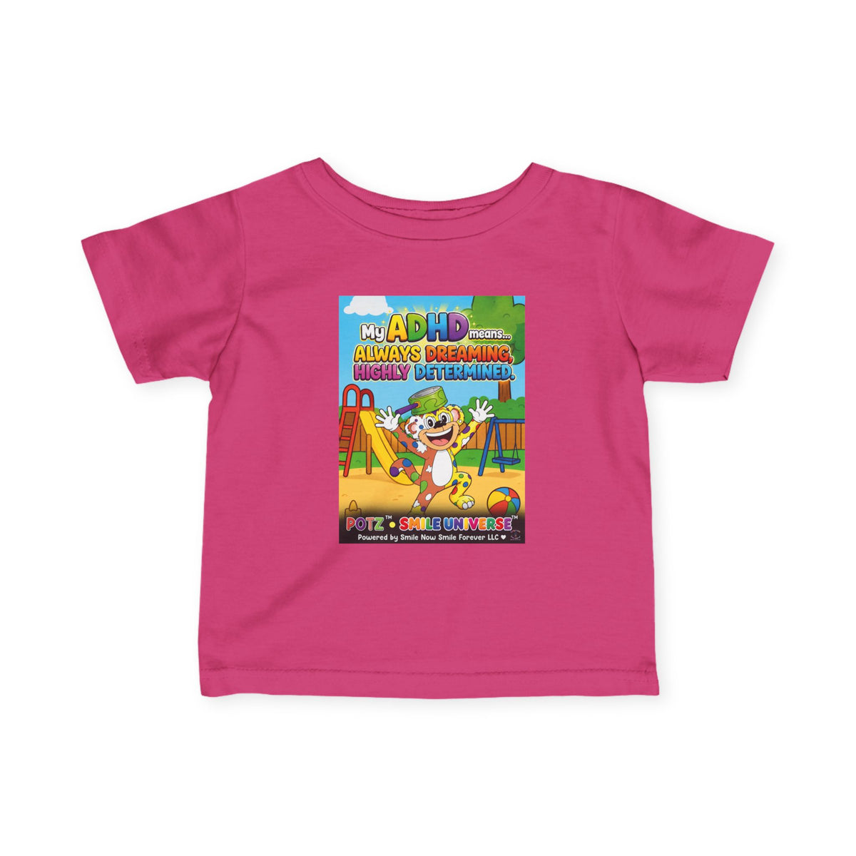 Potz™ Infant Fine Jersey Tee – "My ADHD Means Always Dreaming, Highly Determined" Graphic Tee | Smile Universe Collection
