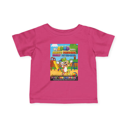 Potz™ Infant Fine Jersey Tee – "My ADHD Means Always Dreaming, Highly Determined" Graphic Tee | Smile Universe Collection