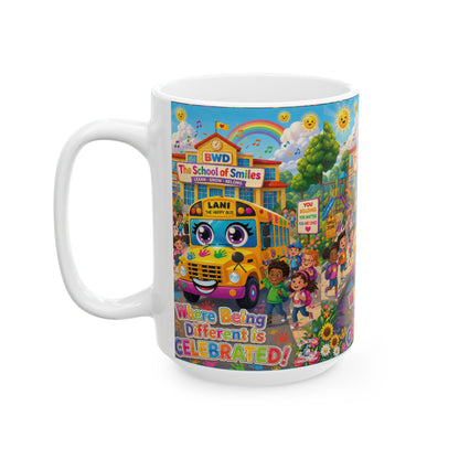 Lani™ Ceramic Mug (11oz & 15oz) – "Where Being Different is CELEBRATED!" Graphic