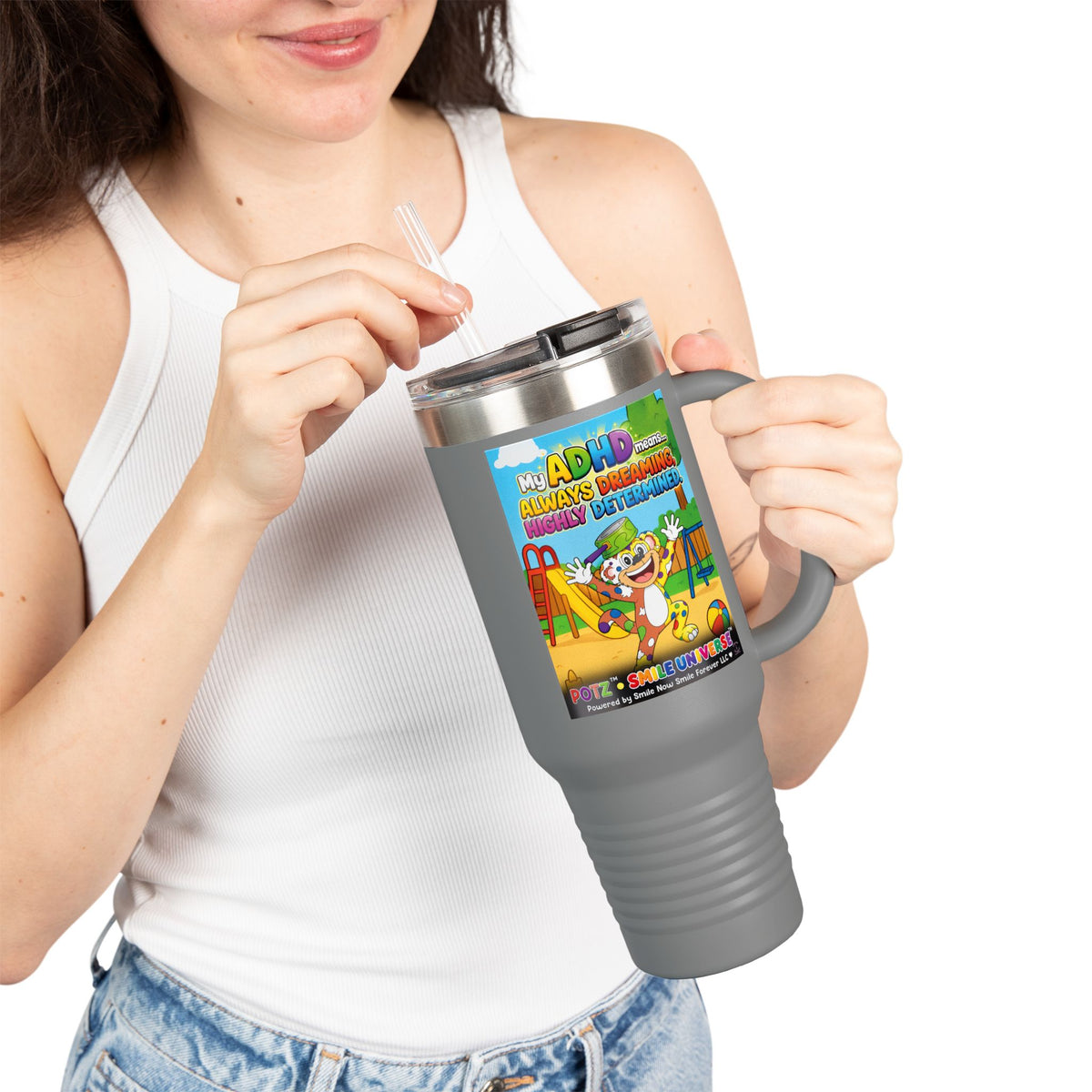 Potz™ Insulated Travel Mug 40oz – "My ADHD Means Always Dreaming, Highly Determined" Graphic Tumbler | Smile Universe Collection