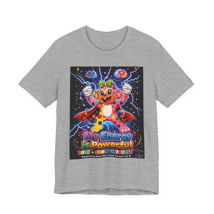Panz™ Unisex Jersey Short Sleeve Tee For Adult– "My Energy is Powerful" Graphic Tee | Smile Universe Collection