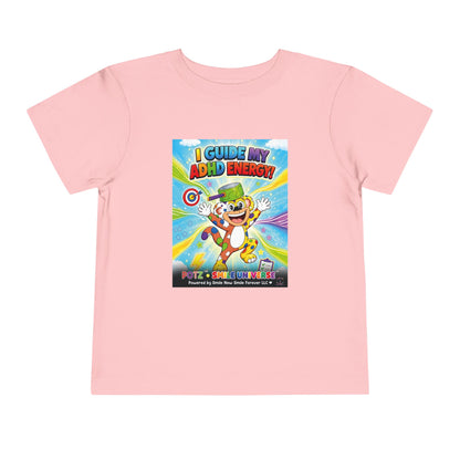 Potz™ Toddler Short Sleeve Tee – "I Guide My ADHD Energy!" Graphic Tee | Smile Universe Collection