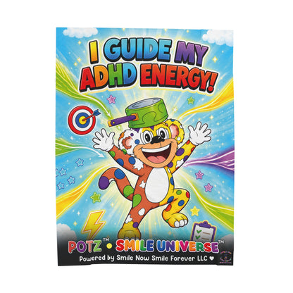 Potz™ Velveteen Plush Blanket – "I Guide My ADHD Energy!" Graphic Throw | Smile Universe Collection