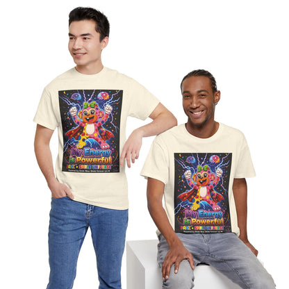 Panz™ Unisex Heavy Cotton™ Tee For Adult – "My Energy is Powerful" Graphic Tee | Smile Universe Collection