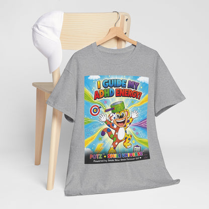 Potz™ Unisex Heavy Cotton™ Tee – "I Guide My ADHD Energy!" Graphic Tee | Smile Universe Collection